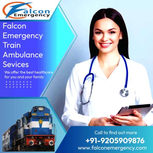 Falcon Train Ambulance from Guwahati A Truly Customized Solution for Medical