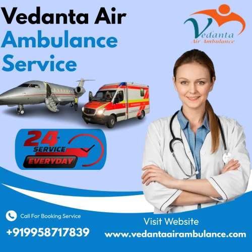 Obtain Authentic ICU Setup by Vedanta Air Ambulance Service in Raipur