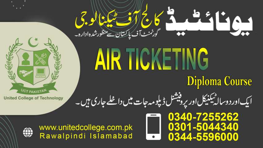 AIRLINE TICKETING COURSE IN RAWALPINDI ISLAMABAD, UNITEDCOLLEGE PAKISTAN