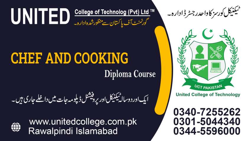 CHEF AND COOKING COURSE IN RAWALPINDI ISLAMABAD, UNITEDCOLLEGE PAKISTAN SIALKOT