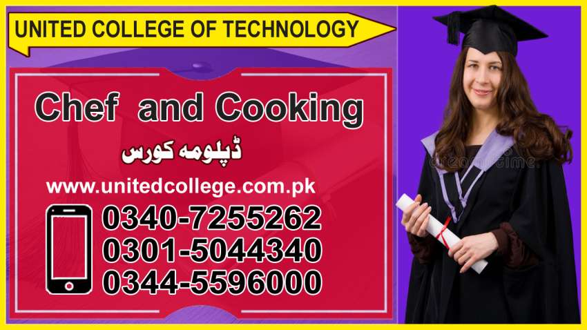 CHEF AND COOKING COURSE IN RAWALPINDI ISLAMABAD, UNITEDCOLLEGE PAKISTAN SIALKOT