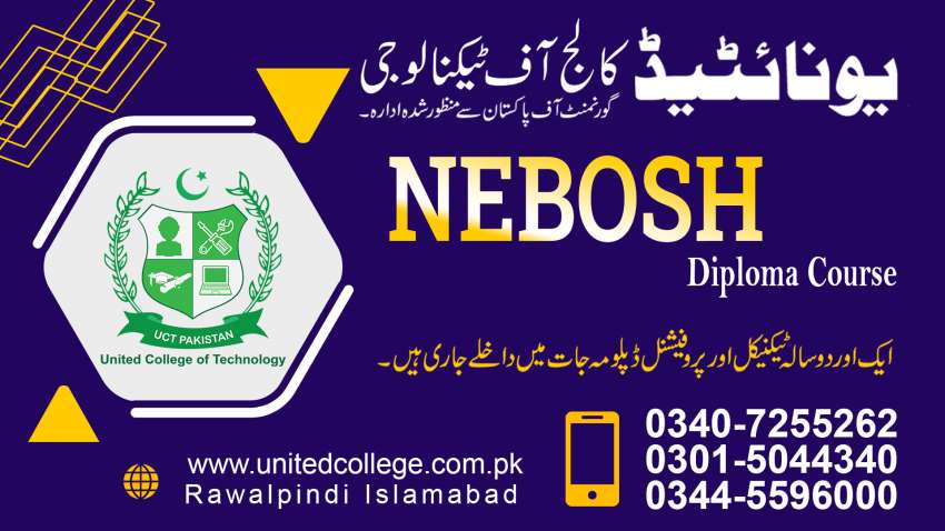 NEBOSH COURSE IN RAWALPINDI ISLAMABAD, UNITEDCOLLEGE PAKISTAN