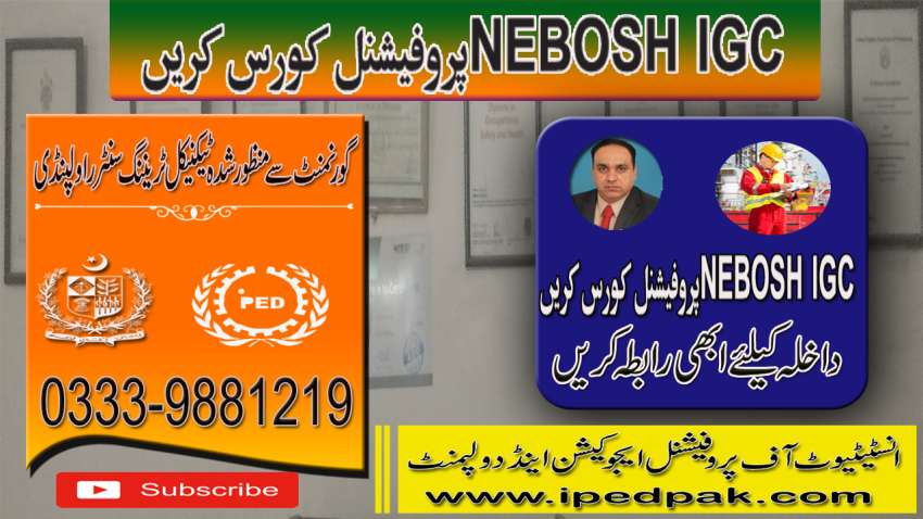 Nebosh IGC Diploma Course in RawalpindiIslamabadPakistan