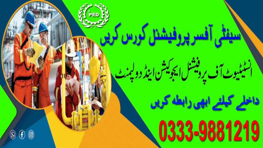 Safety officer diploma course in rawalpindi Islamabad Pakistan