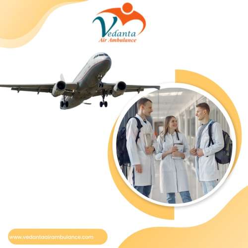 Use of Vedanta Air Ambulance Service in Jamshedpur for Instant Patient Transfer