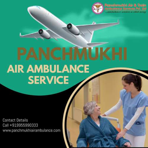 Speedy and Riskfree Patient Transfer by Panchmukhi Air Ambulance Services in Di