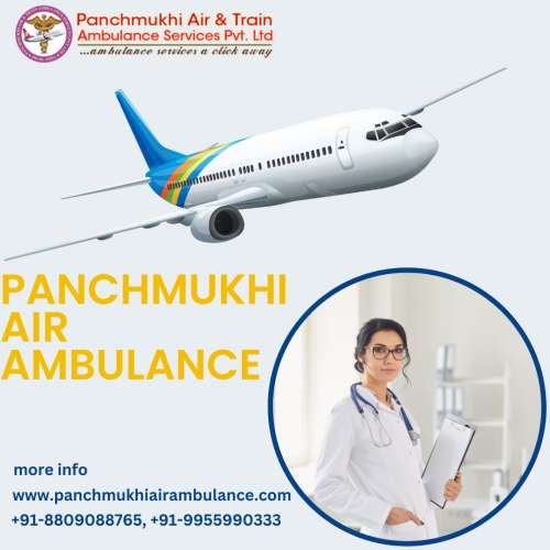 Pick Panchmukhi Air Ambulance Services in Siliguri with a Fully Trained Unit