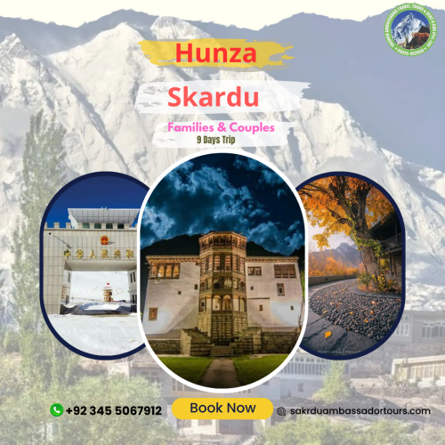 Discover wonders with Skardu Ambassador Tour Your gateway to breathtaking beauty