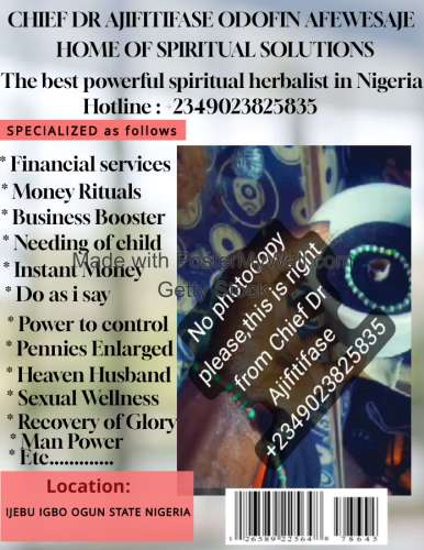 The best powerful spiritual herbalist in Nigeria