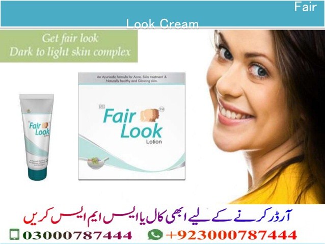 #Fair Look Cream in Lahore# /-O3OOO787444 call us now in Peshawar